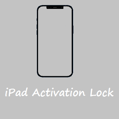 iPad Activation Lock Removal